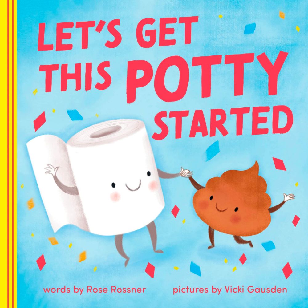 Let’s Get this Potty Started