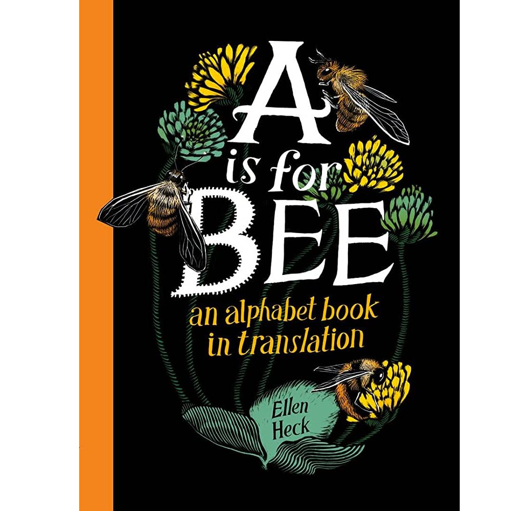 A Is for Bee HC by Ellen Heck