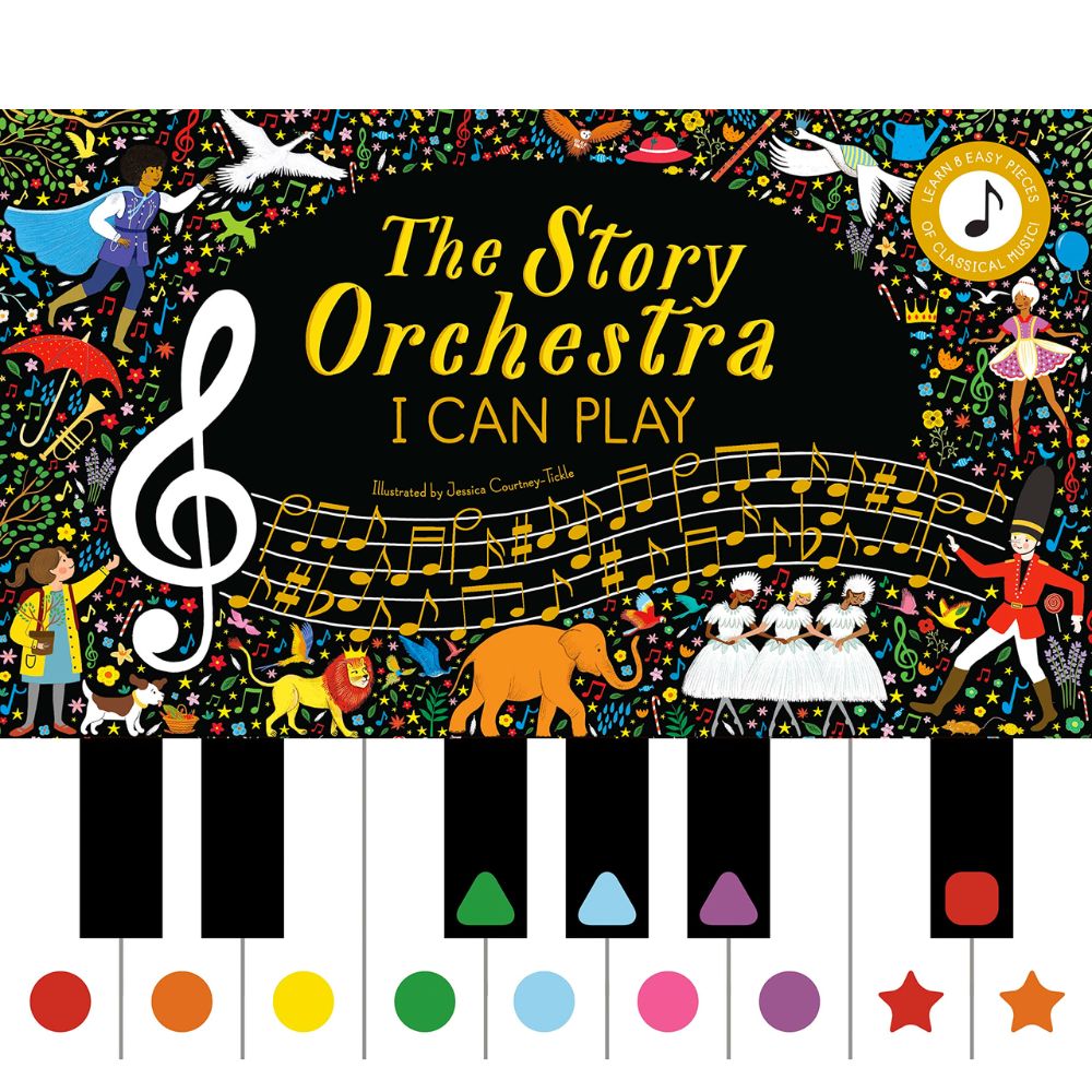 The Story Orchestra: I Can Play (vol 1): Learn 8 easy pieces of classical music!
