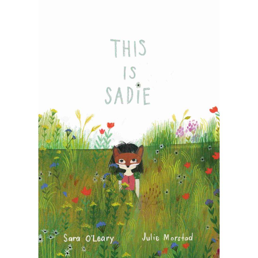 This Is Sadie BB by Sara O'Leary and Julie Morstad