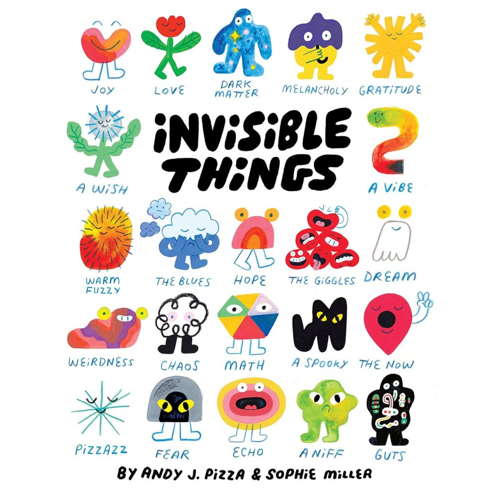 Invisible Things by Andy J. Pizza and Sophie Miller
