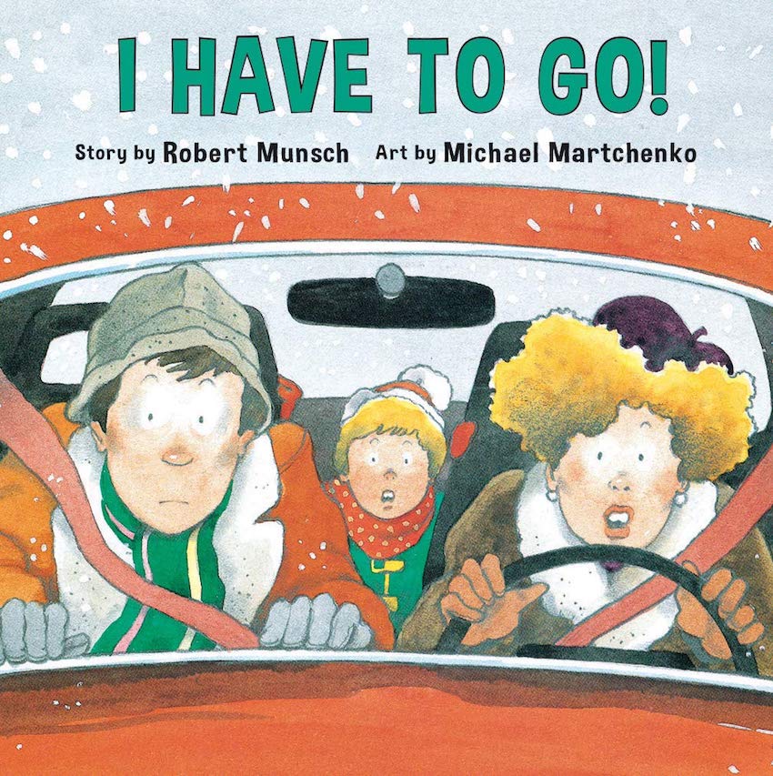 Mini I Have to Go! - Robert Munsch