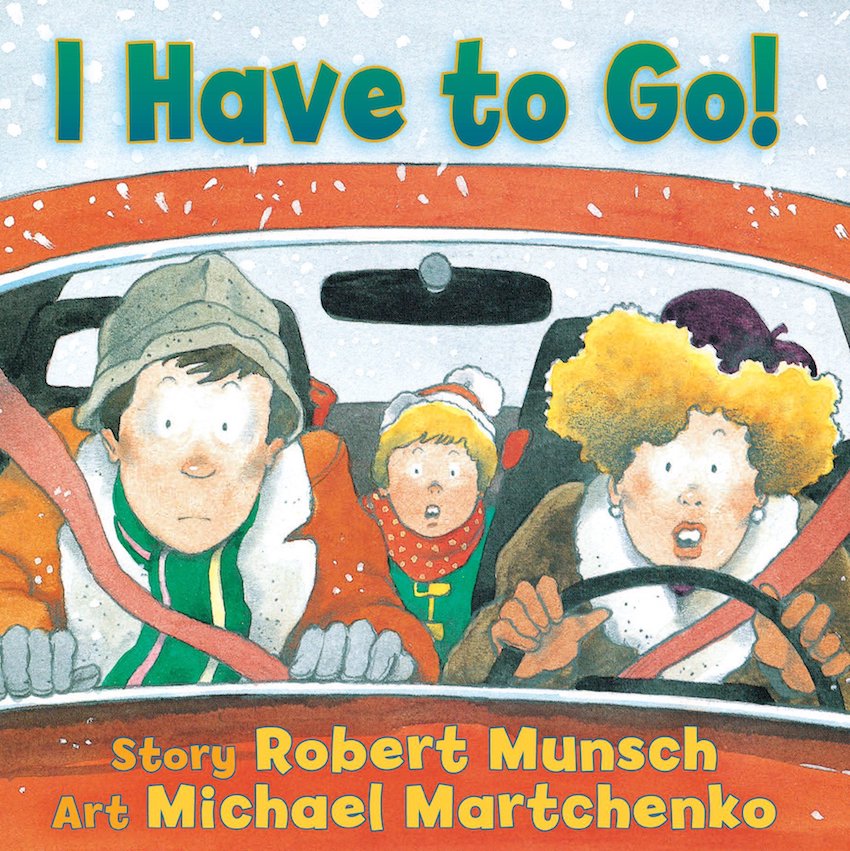 I Have To Go ! Munsch BB