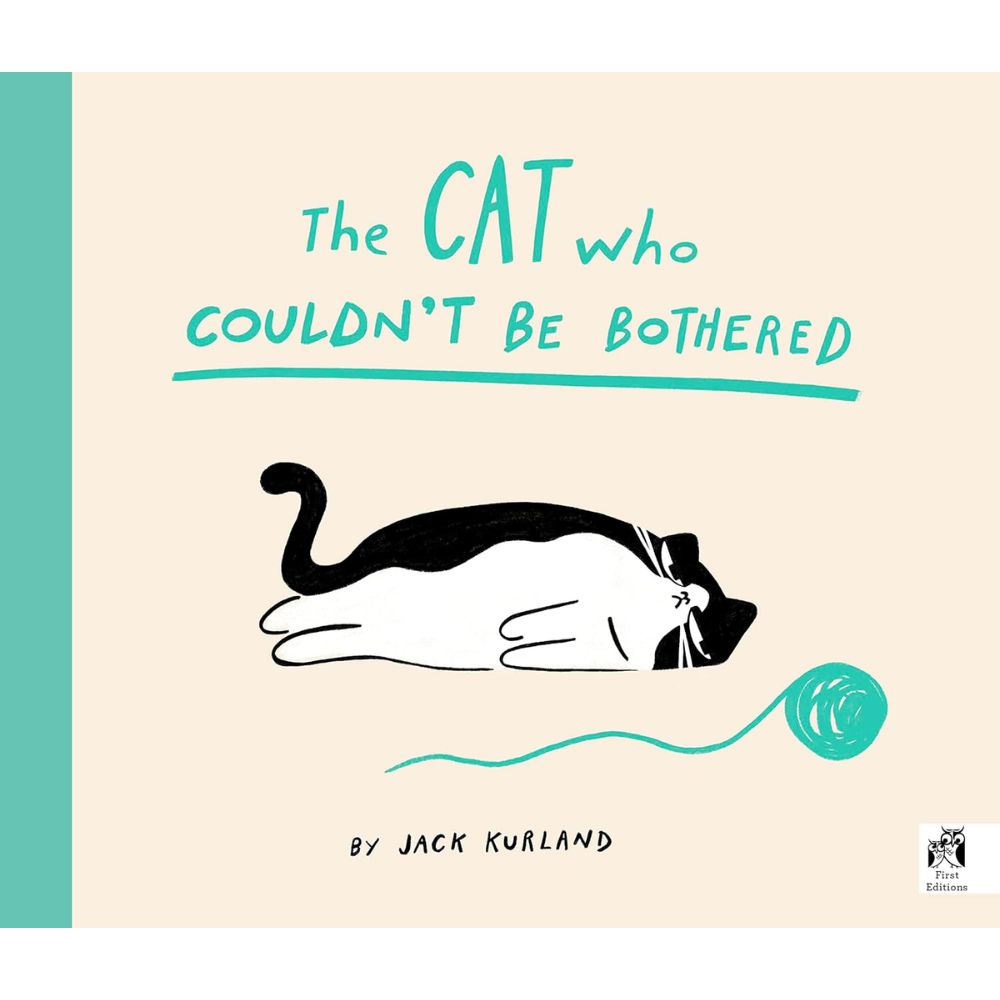 The Cat Who Couldnt Be Bothered HC by Jack Kurland