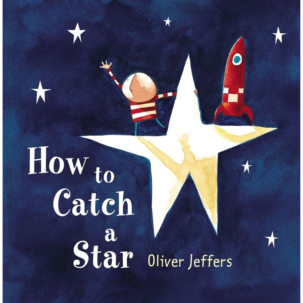 How To Catch A Star by Oliver Jeffers BB