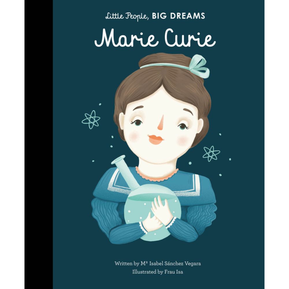 Little People Big Dreams - Marie Curie