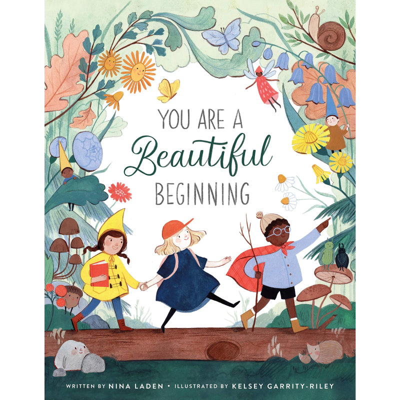 You Are a Beautiful Beginning HC by Nina Laden