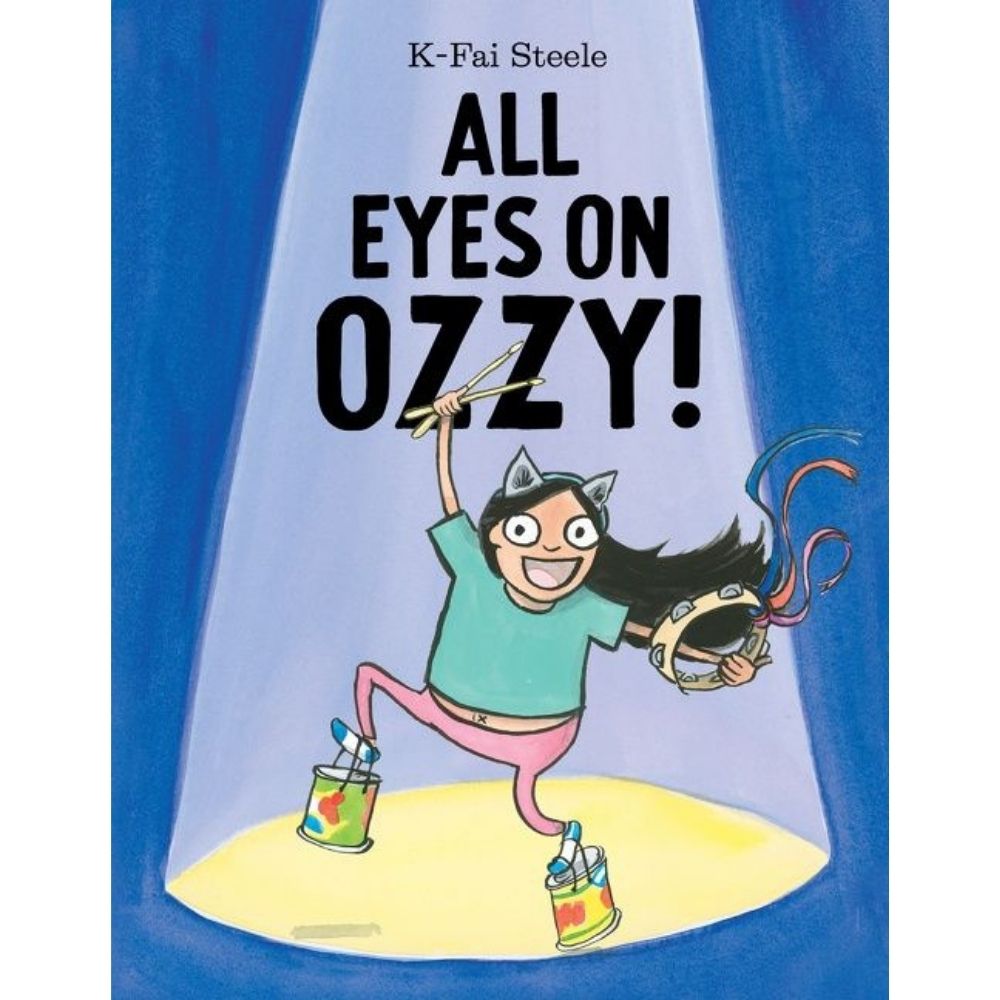 All Eyes on Ozzy! by K-Fai Steele