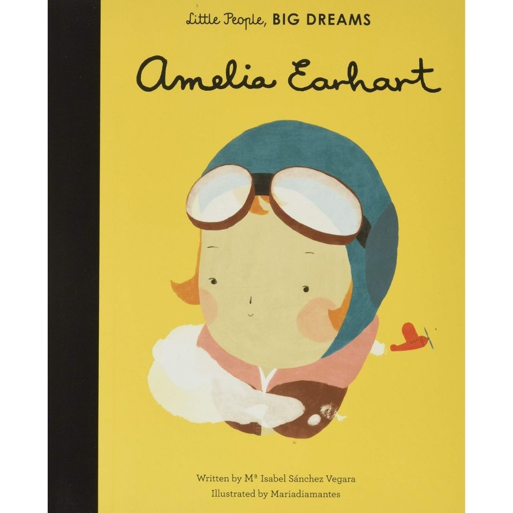 Little People Big Dreams - Amelia Earhart
