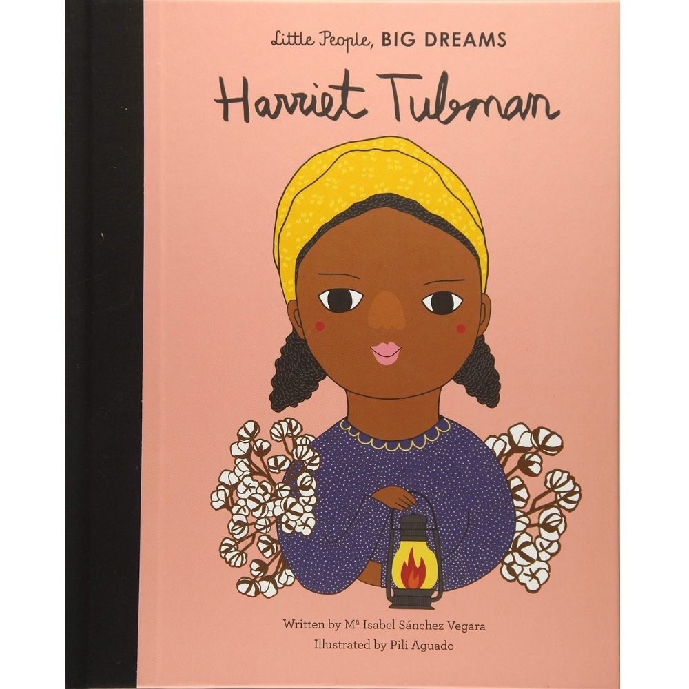Little People Big Dreams - Harriet Tubman