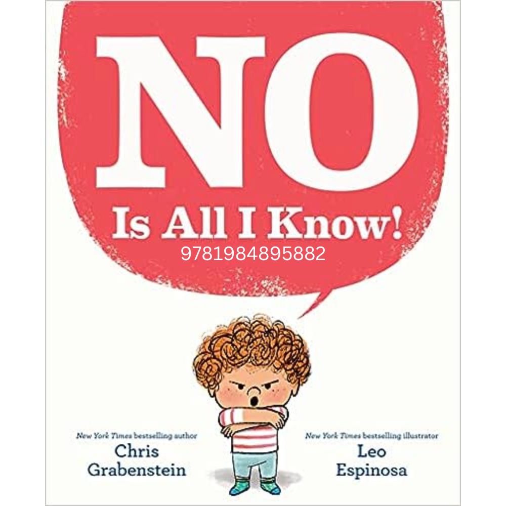 NO Is All I Know! by Chris Grabenstein and Leo Espinosa