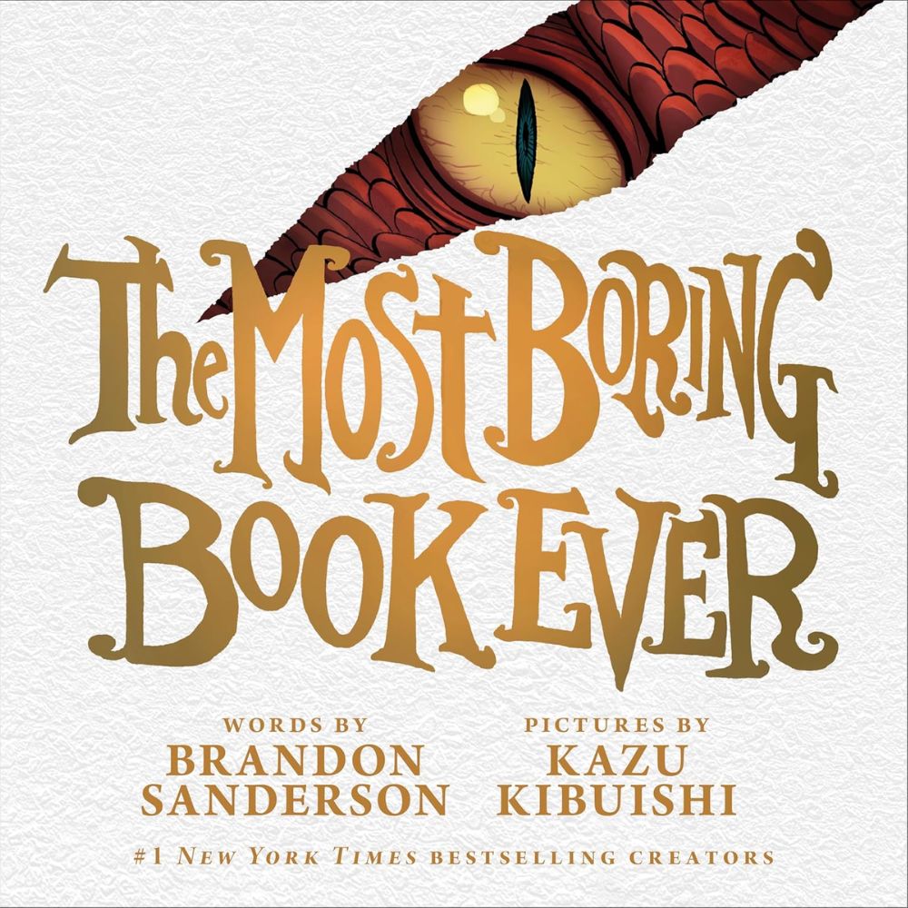 The Most Boring Book Ever   HC By Brandon Sanderson