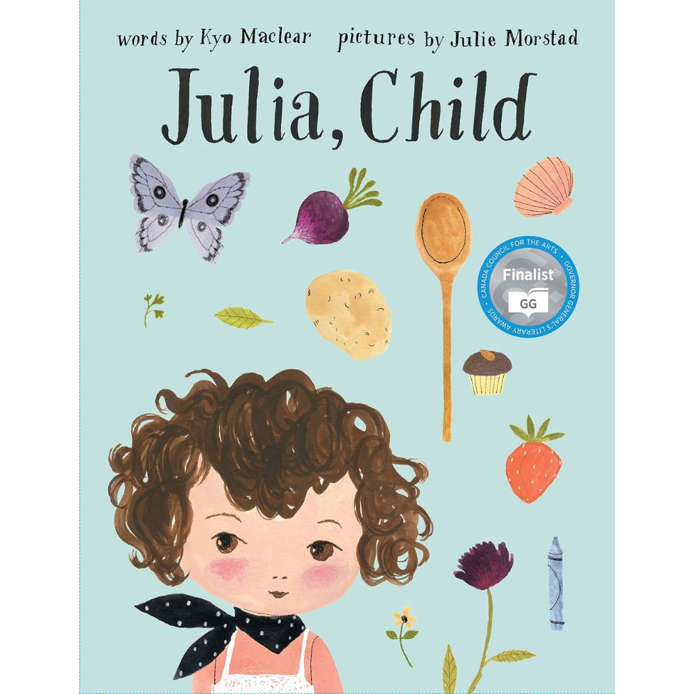 Julia Child- Kyo Maclear