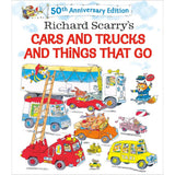 Richard Scarry's Cars and Trucks and Things That Go: 50th Anniversary Edition Written and illustrated by Richard Scarry