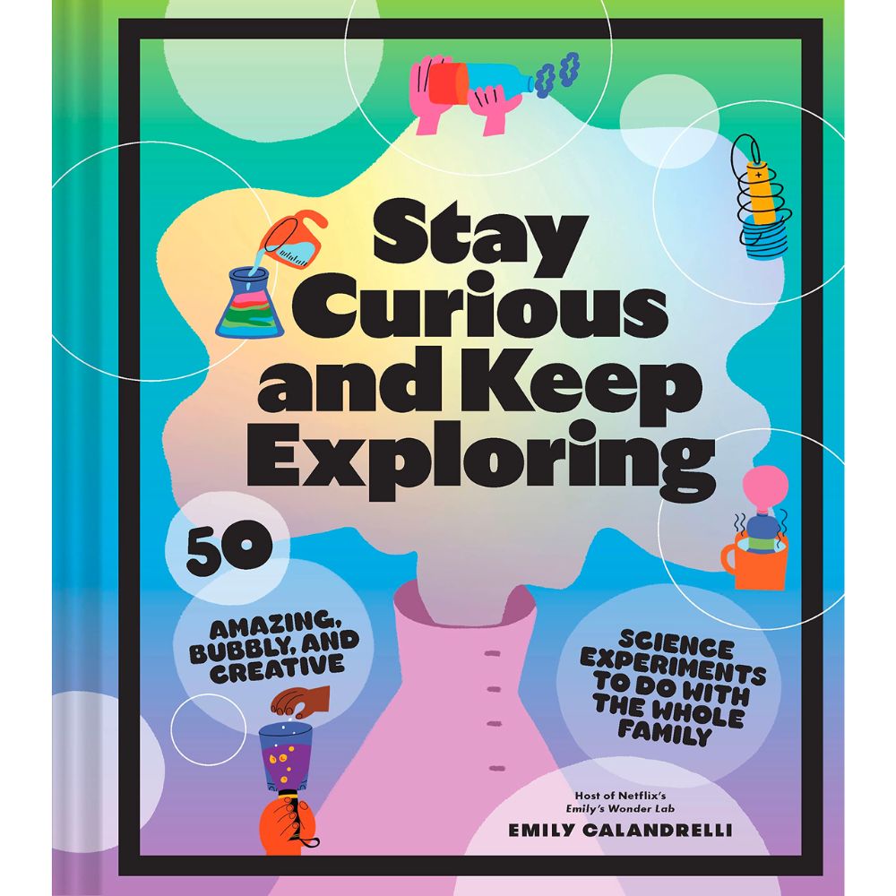 The Stay Curious and Keep Exploring