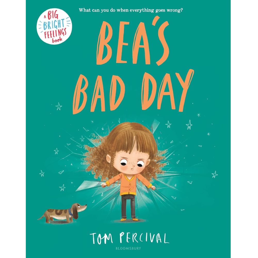 Bea's Bad Day  by Tom Percival