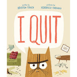 I Quit