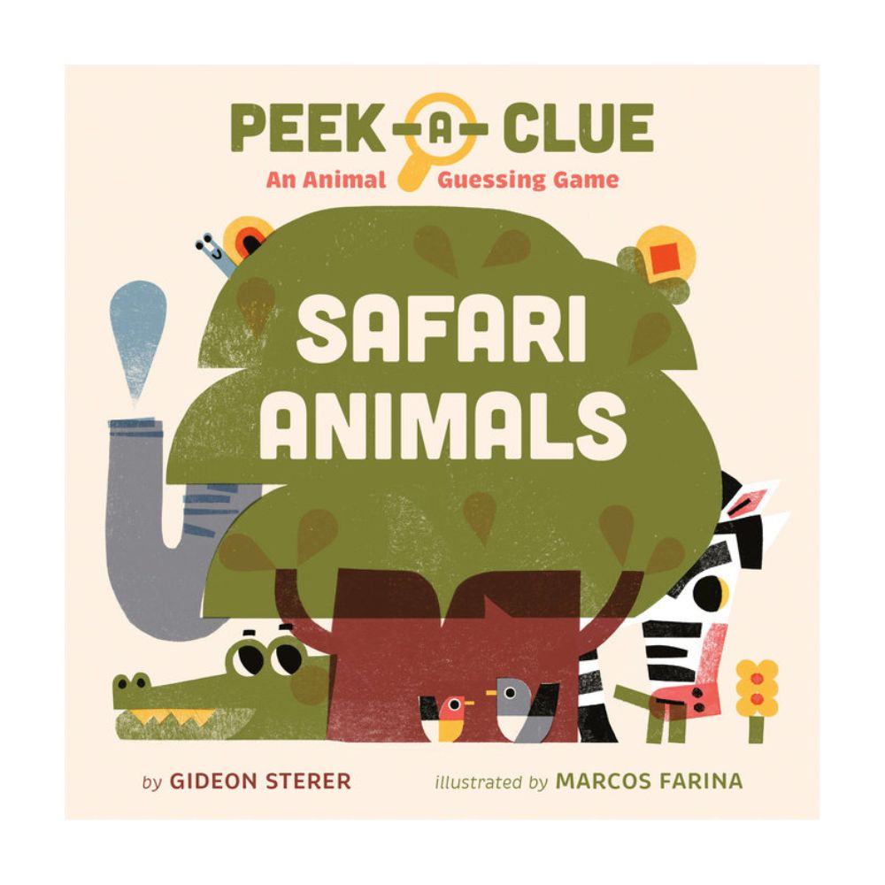 Peek-a-Clue: Safari Animals An Animal Guessing Game BB