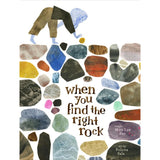 When You Find the Right Rock HC by Mary Lyn Ray