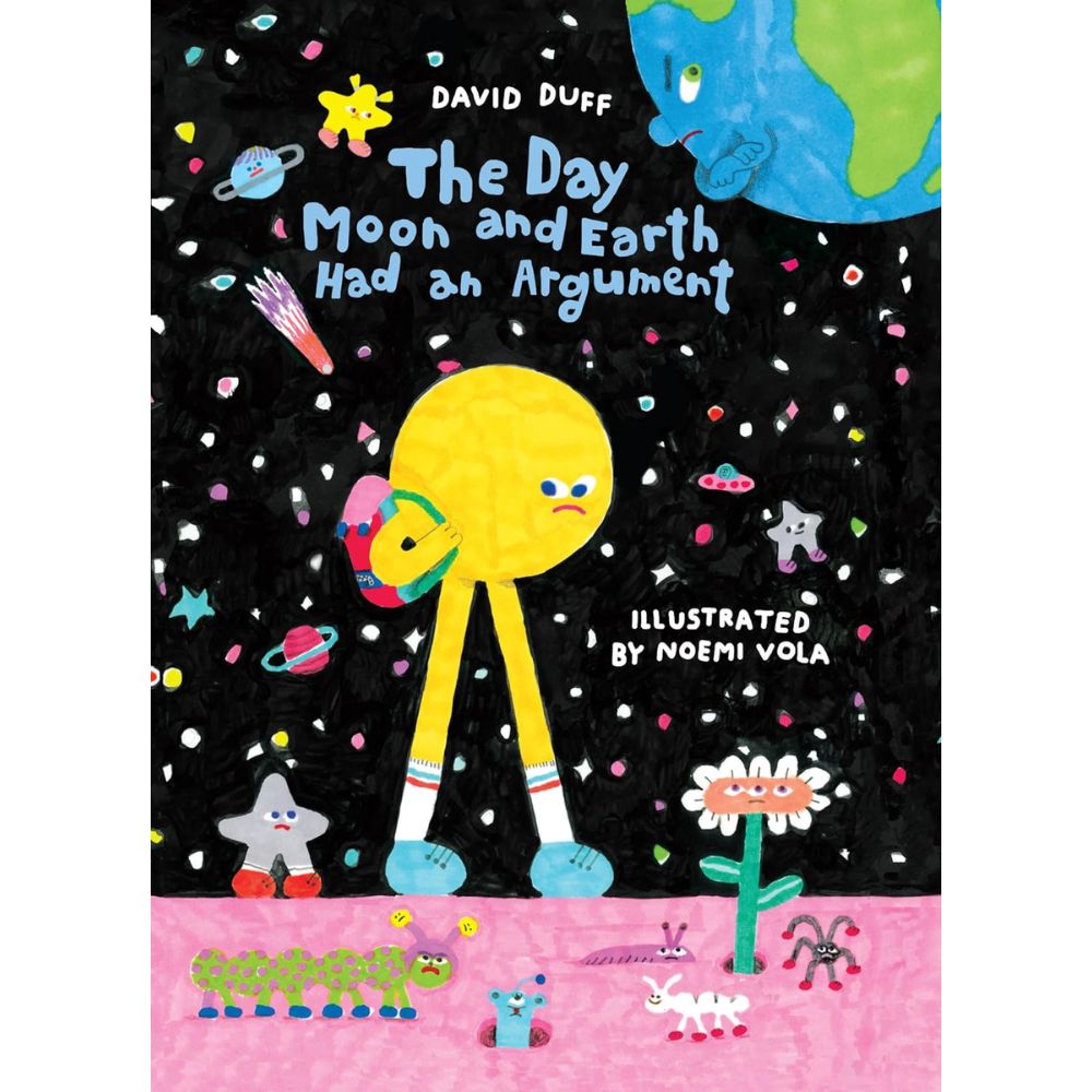Day Moon and Earth Had an Argument HC by David Duff