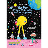 Day Moon and Earth Had an Argument HC by David Duff