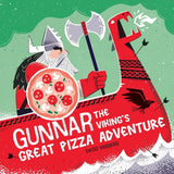 Gunnar the Viking's Great Pizza Adventure HC by Diego Vaisberg