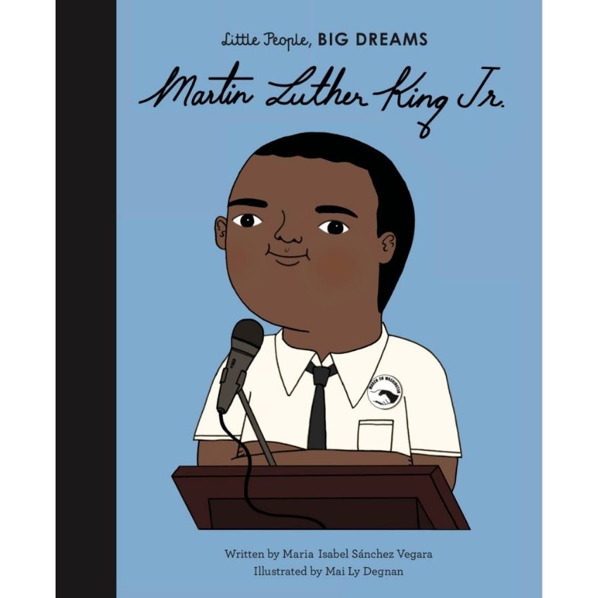 Little People Big Dreams- Martin Luther King Jr