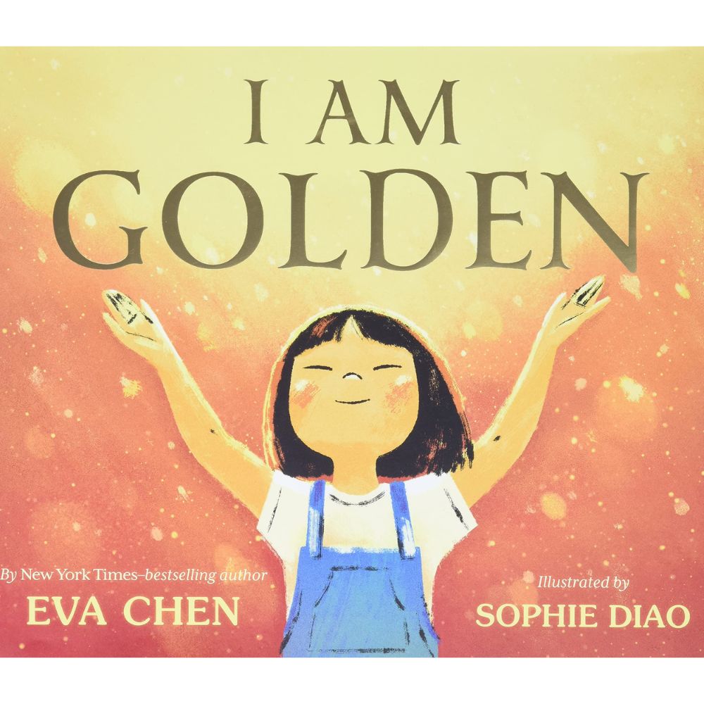 I Am Golden  by Eva Chen