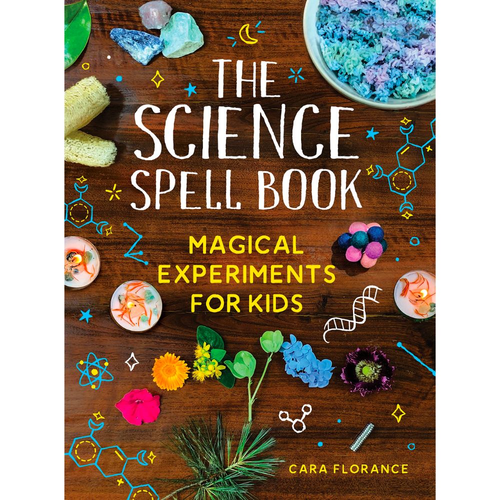 The Science Spell Book: Magical Experiments for Kids