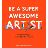 Be a Super Awesome Artist