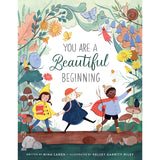 You Are a Beautiful Beginning HC by Nina Laden